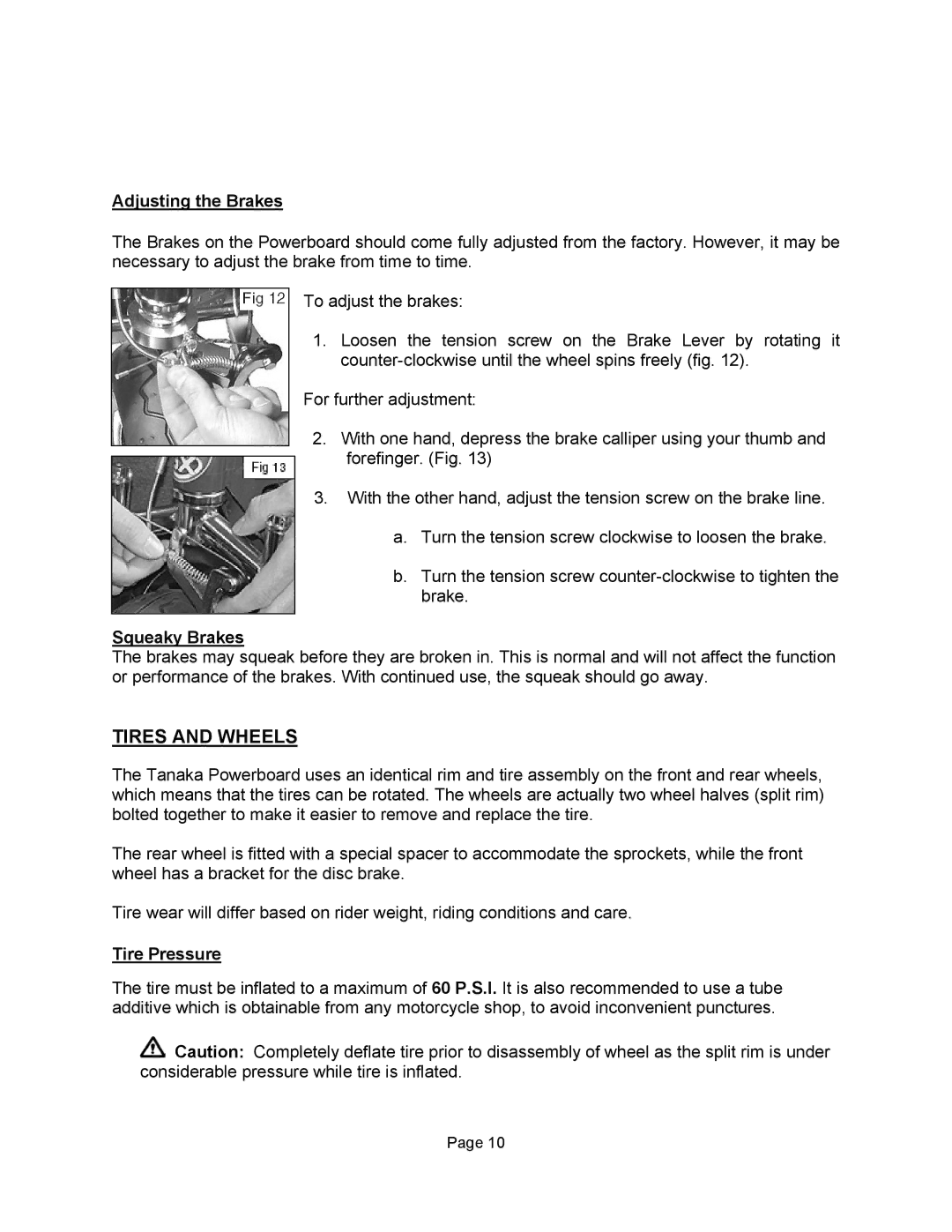 Tanaka TPB-400GX, TPB-350GX owner manual Tires and Wheels, Adjusting the Brakes, Squeaky Brakes, Tire Pressure 