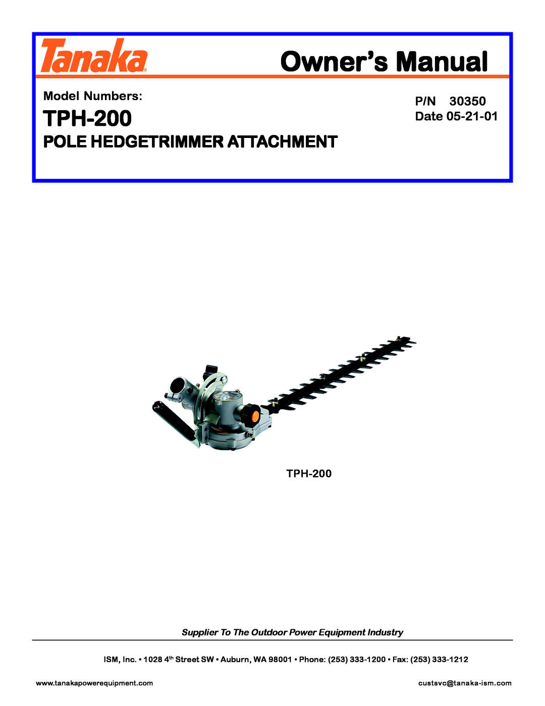 Tanaka TPH-200 manual Pole Hedgetrimmer Attachment, Model Numbers, Date, Supplier To The Outdoor Power Equipment Industry 