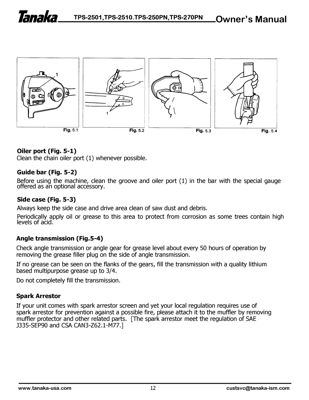 Tanaka TPS-250PN, TPS-2501 owner manual Oiler port Fig, Guide bar Fig, Side case Fig, Angle transmission -4, Spark Arrestor 