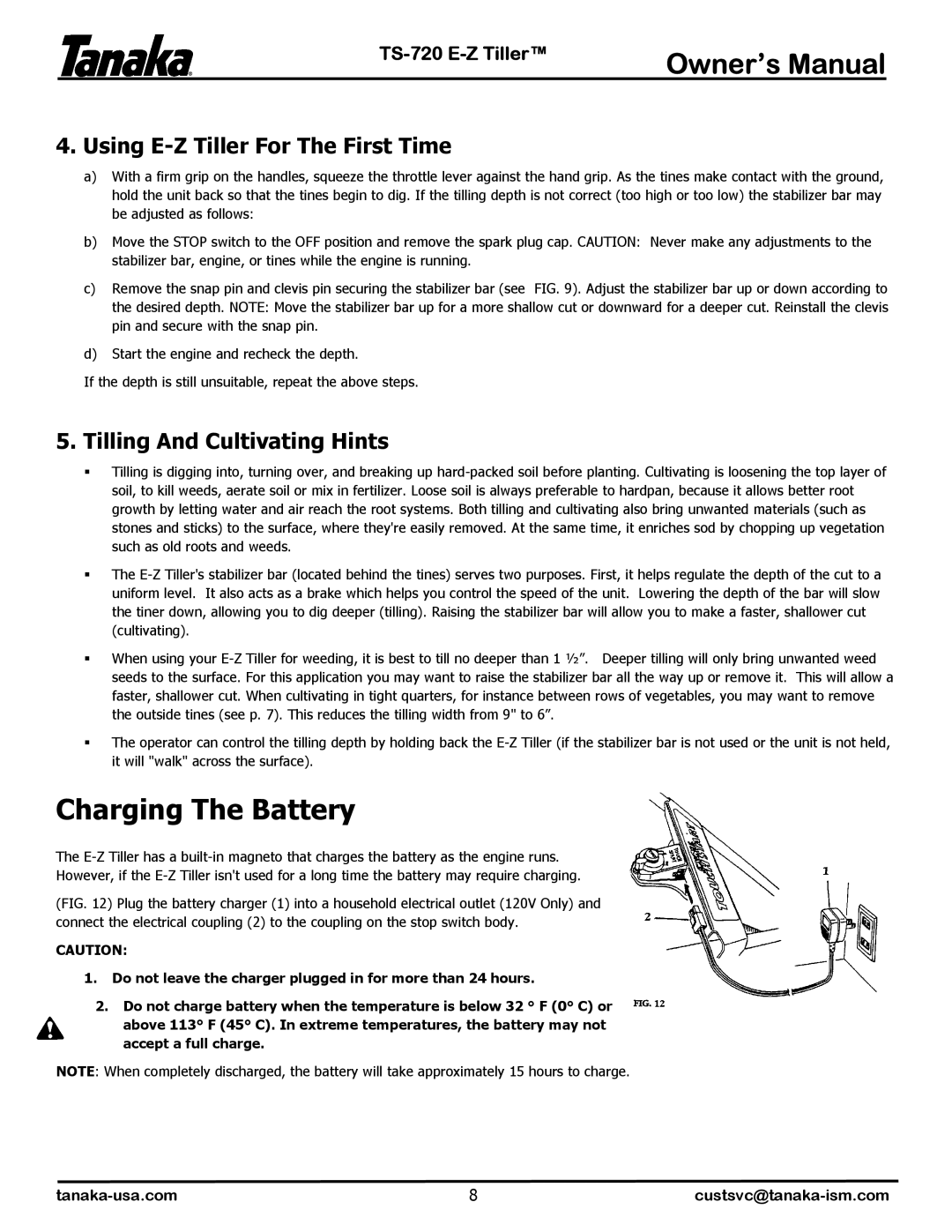 Tanaka TS-720 manual Charging The Battery, Using E-Z Tiller For The First Time 