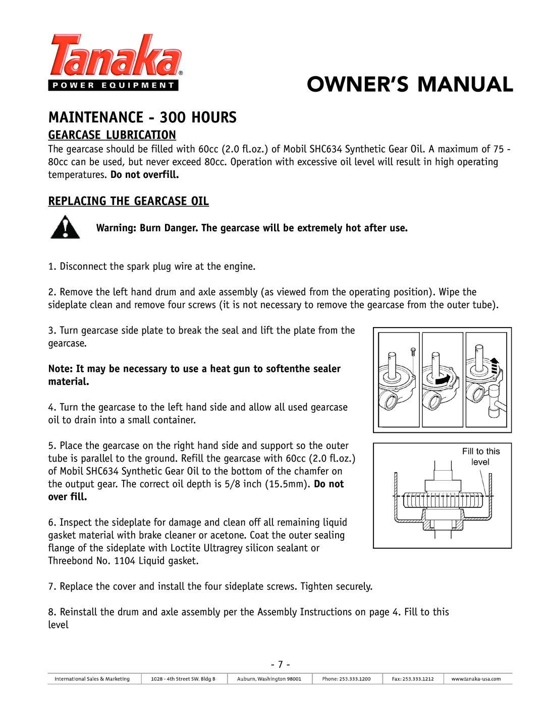 Tanaka TSW-210 owner manual MAINTENANCE - 300 HOURS, Gearcase Lubrication, Replacing The Gearcase Oil 