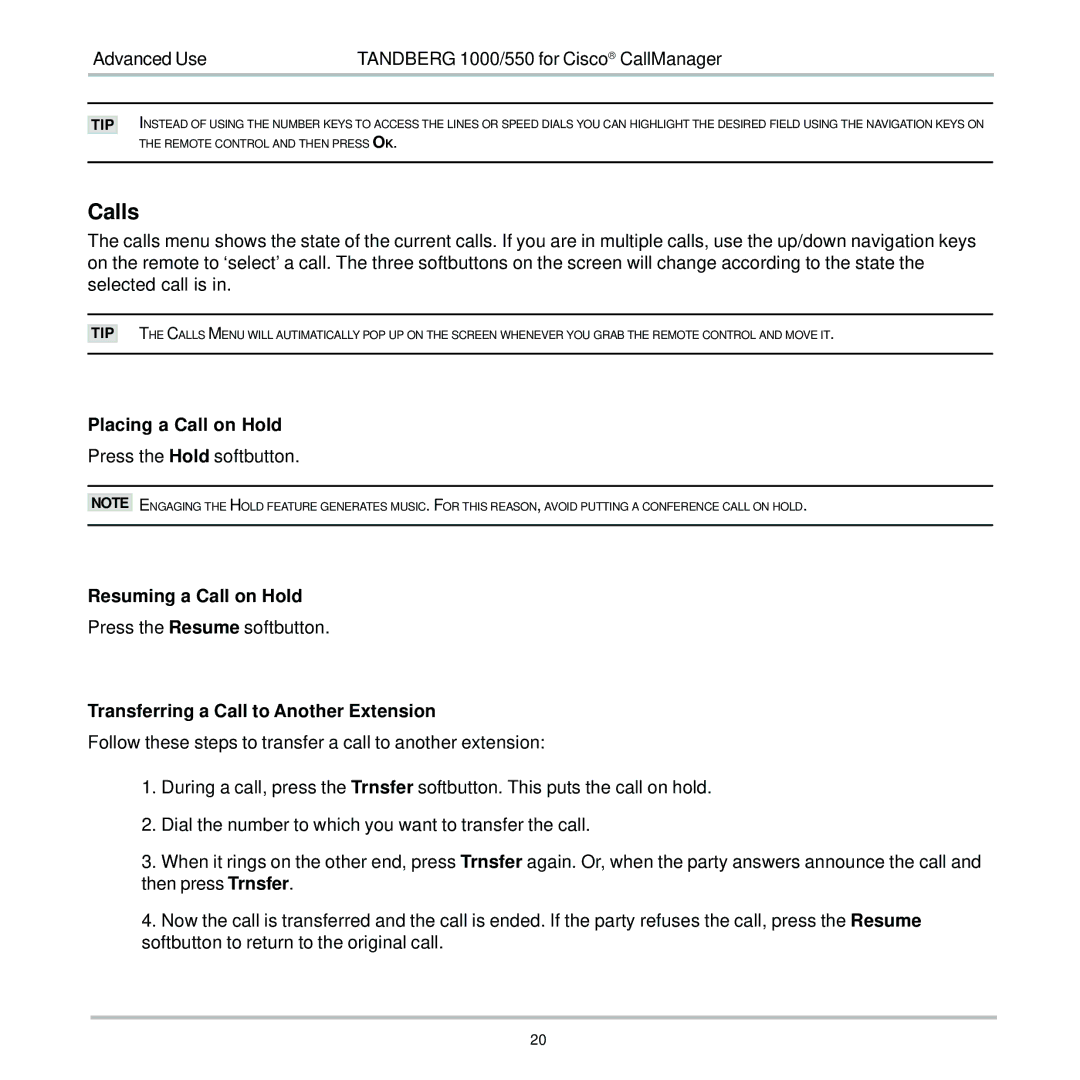 TANDBERG 1000, 550 Calls, Placing a Call on Hold, Resuming a Call on Hold, Transferring a Call to Another Extension 