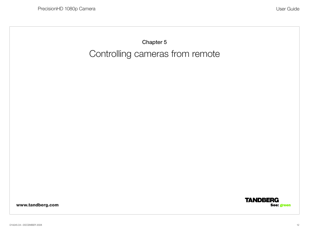 TANDBERG 1080p manual Controlling cameras from remote 