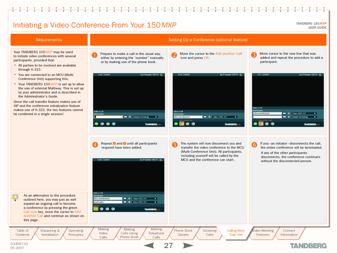 TANDBERG 150MXP Initiating a Video Conference From Your 150 MXP, Requirements Setting Up a Conference optional feature 