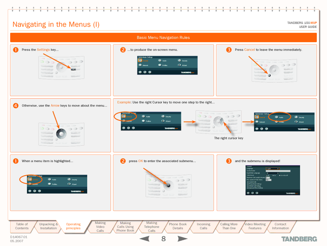 TANDBERG 150MXP manual Navigating in the Menus, Basic Menu Navigation Rules 