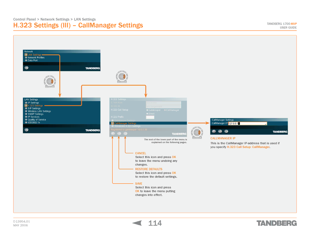 TANDBERG 1700 MXP manual 114, Settings III CallManager Settings, CallManager IP 