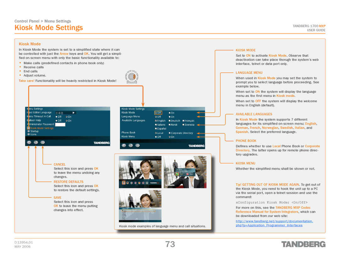 TANDBERG 1700 MXP manual Kiosk Mode Settings 