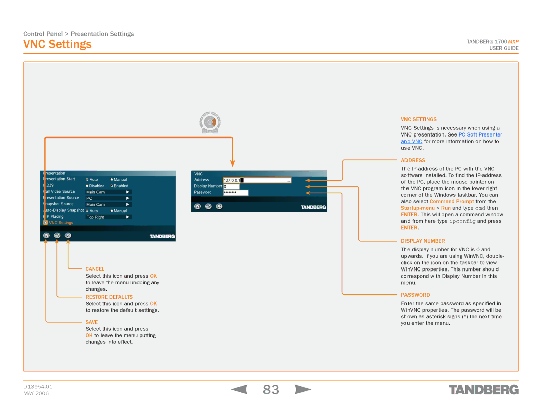 TANDBERG 1700 MXP manual VNC Settings, Address, Display Number, Password 