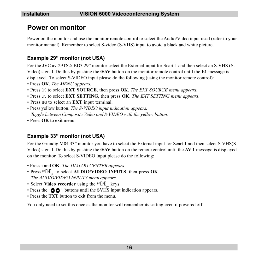 TANDBERG 5000 user manual Power on monitor, Example 29 monitor not USA, Example 33 monitor not USA, Press OK to exit menu 