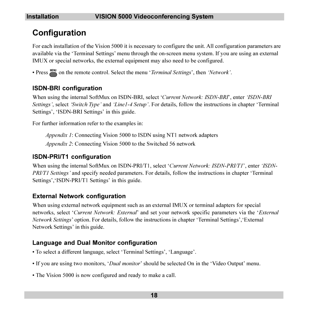 TANDBERG 5000 user manual Configuration, ISDN-BRI configuration, ISDN-PRI/T1 configuration, External Network configuration 