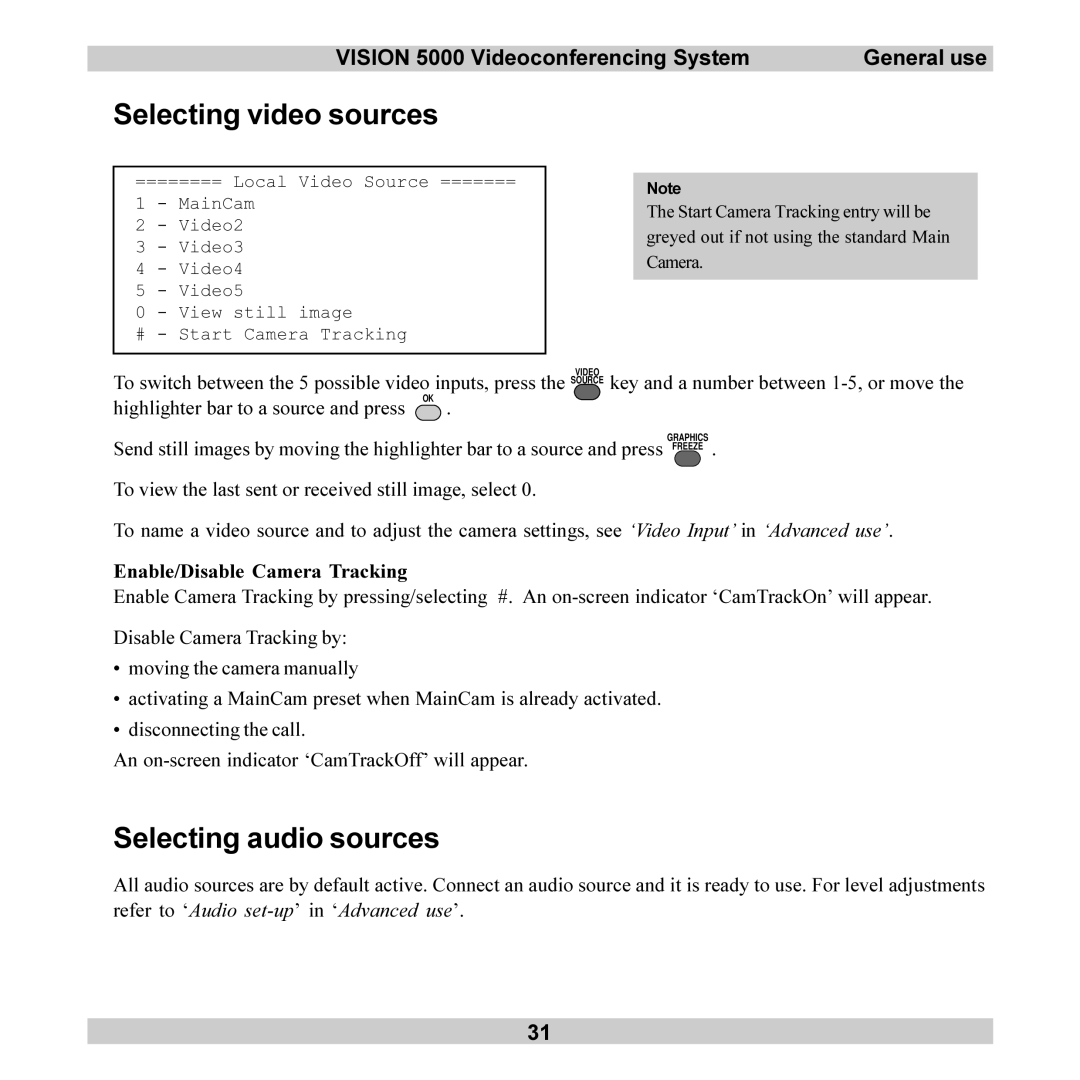 TANDBERG 5000 user manual Selecting video sources, Selecting audio sources, Highlighter bar to a source and press OK 