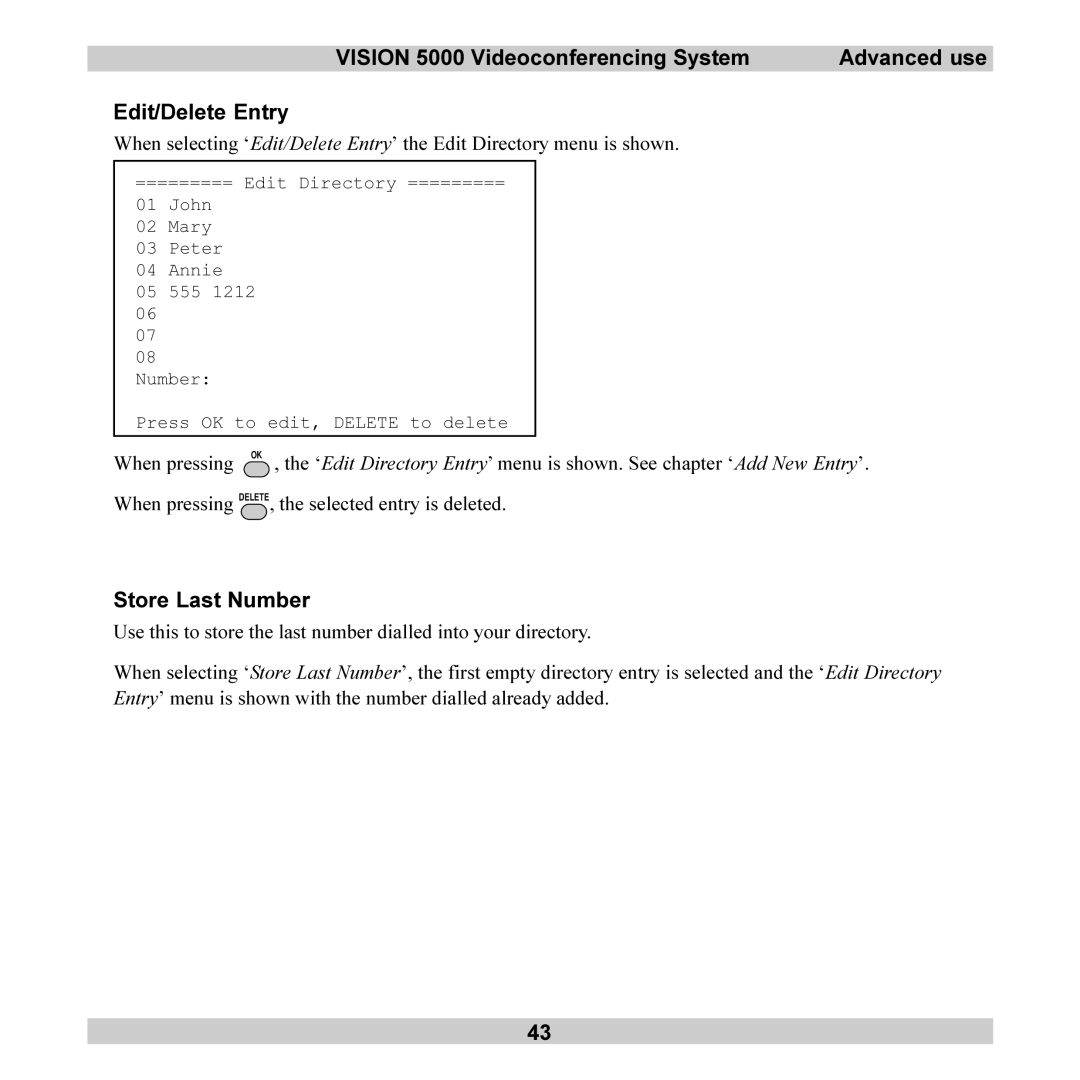 TANDBERG 5000 user manual Store Last Number 