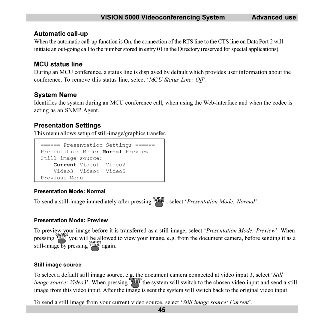 TANDBERG 5000 MCU status line, System Name, Presentation Settings, This menu allows setup of still-image/graphics transfer 