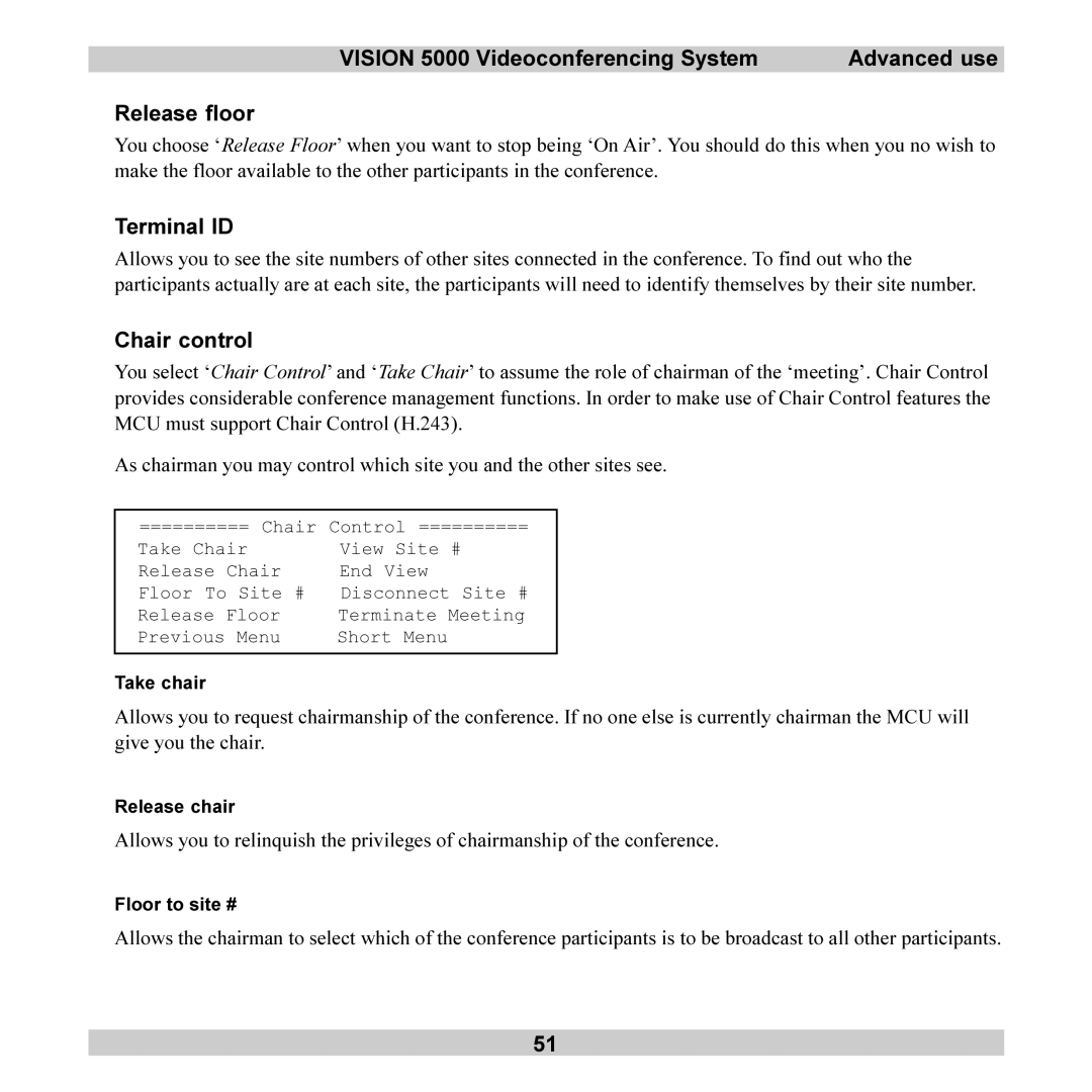 TANDBERG 5000 user manual Terminal ID, Chair control, Take chair, Release chair, Floor to site # 