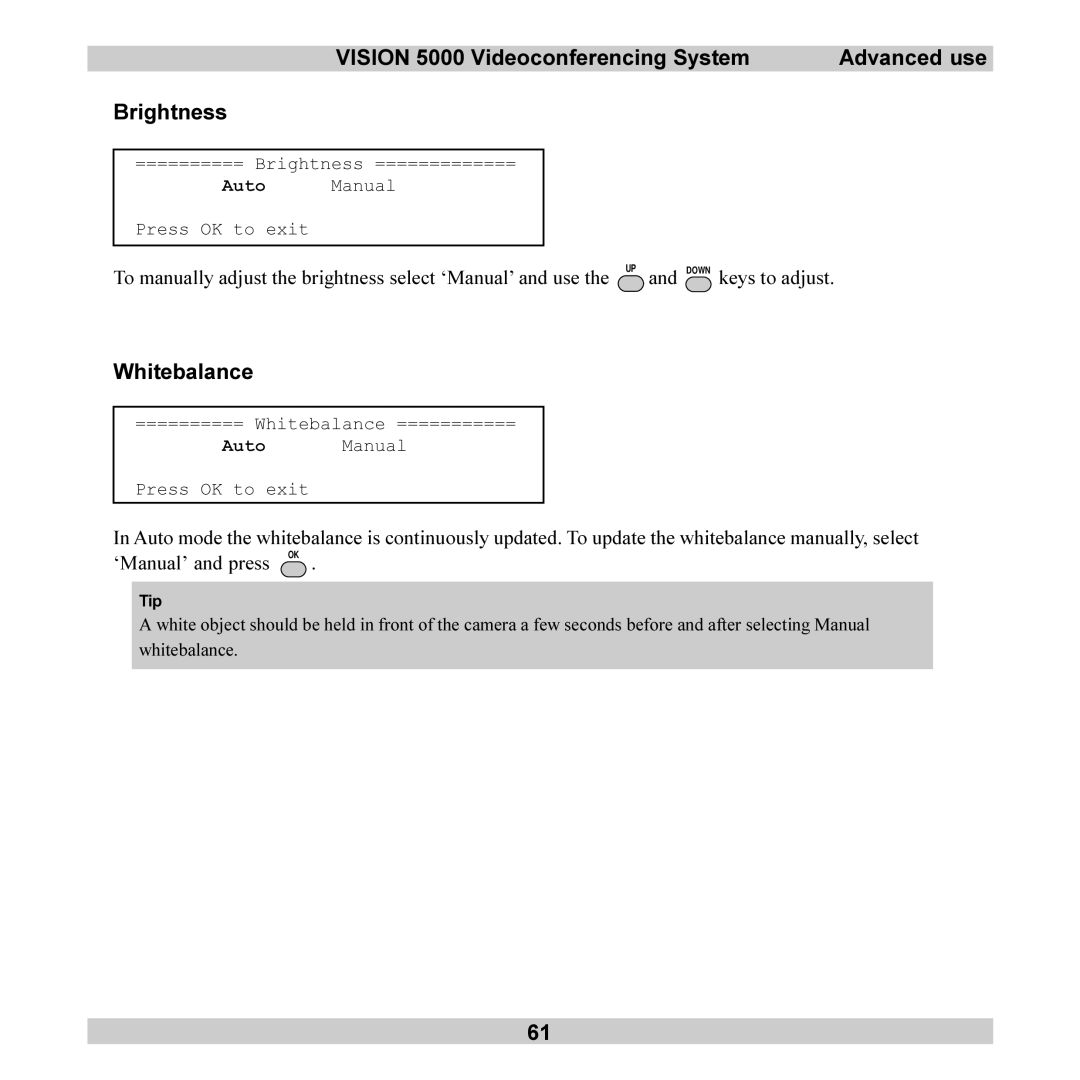 TANDBERG user manual Vision 5000 Videoconferencing System Advanced use Brightness, Whitebalance 