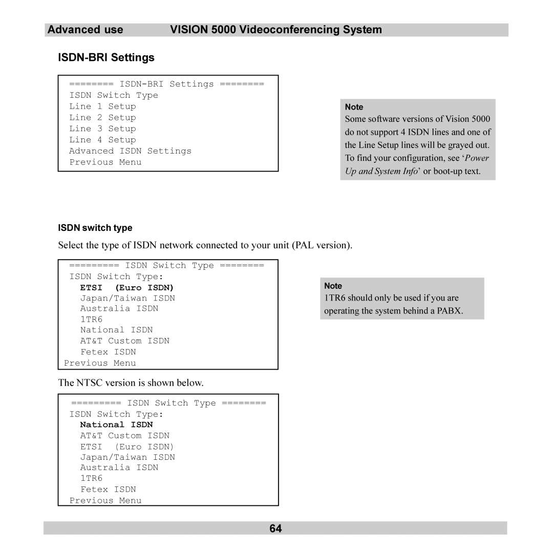 TANDBERG 5000 user manual Ntsc version is shown below, Isdn switch type, Etsi Euro Isdn 