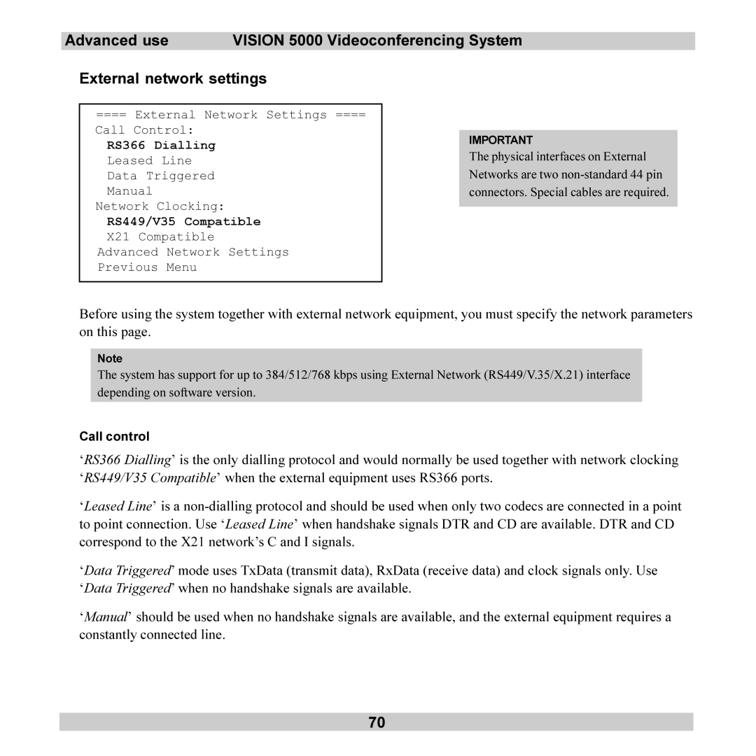 TANDBERG 5000 user manual RS366 Dialling Leased Line Data Triggered Manual, RS449/V35 Compatible, Call control 