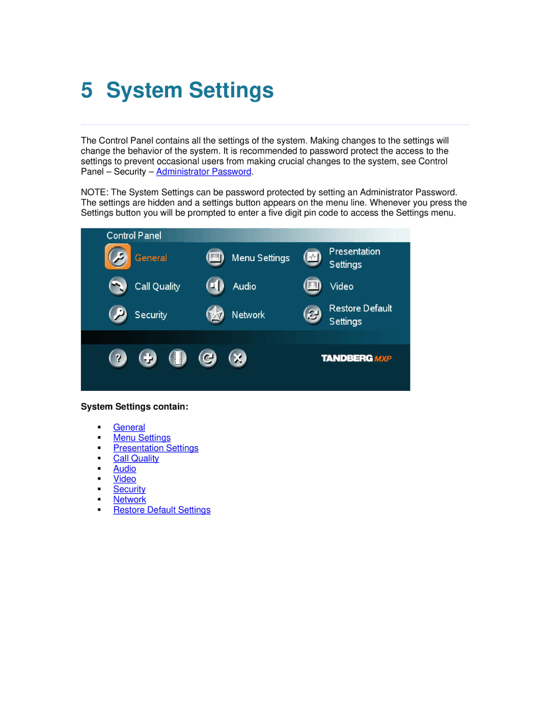 TANDBERG 6000 MXP user manual System Settings contain 