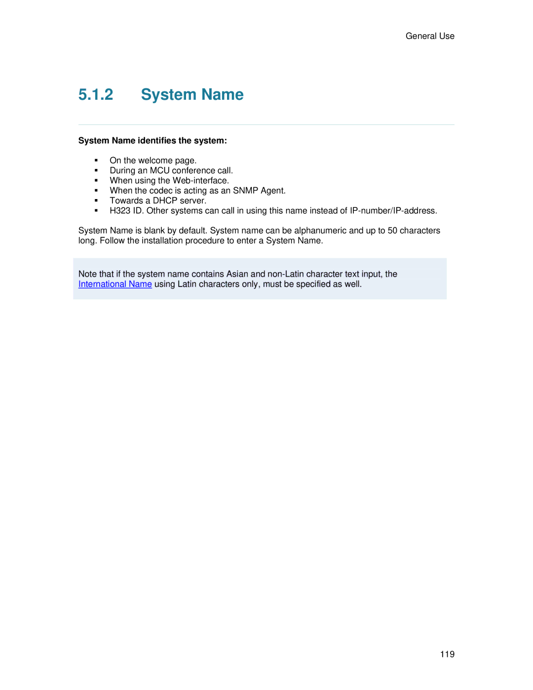 TANDBERG 6000 MXP user manual System Name identifies the system 