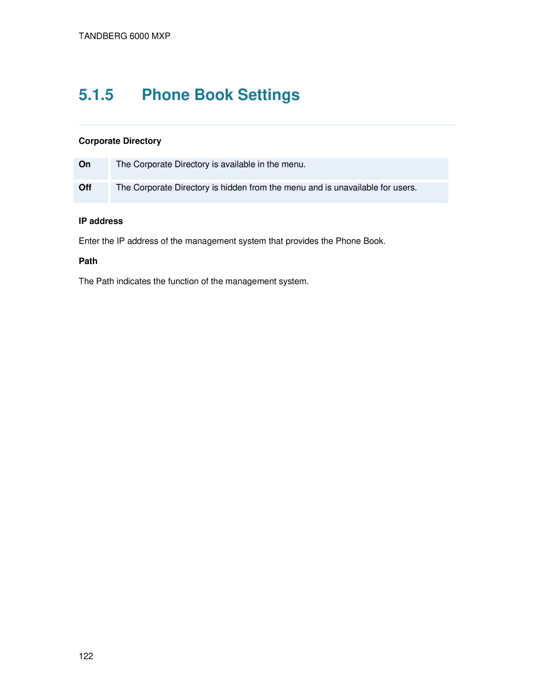 TANDBERG 6000 MXP user manual Phone Book Settings, Path 