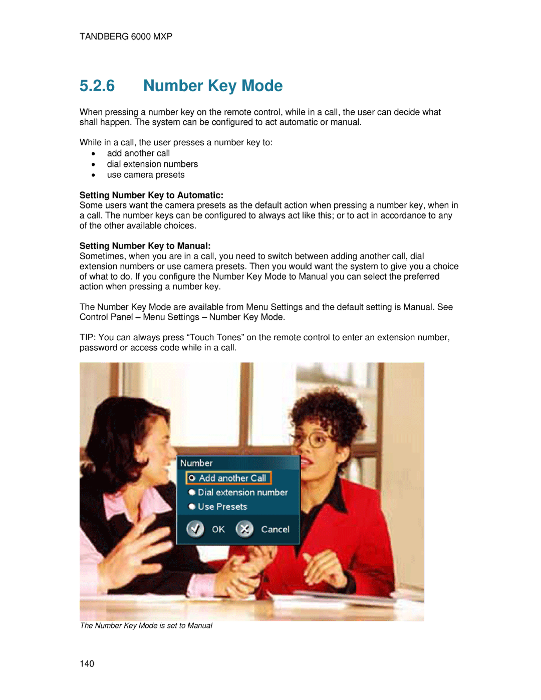TANDBERG 6000 MXP user manual Number Key Mode, Setting Number Key to Automatic 