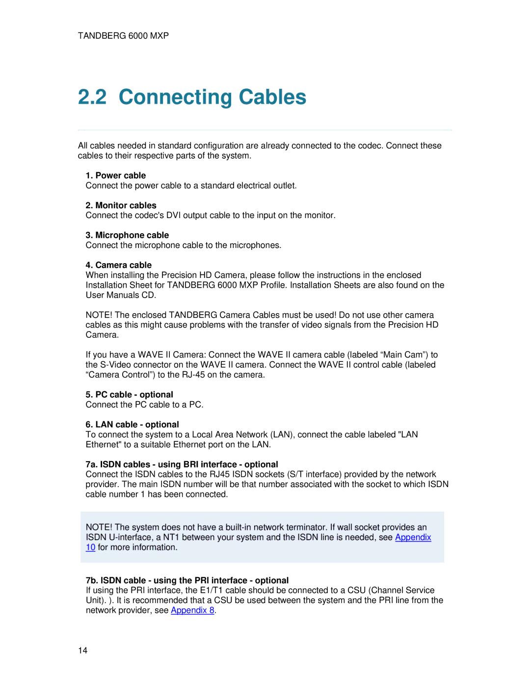 TANDBERG 6000 MXP user manual Connecting Cables 