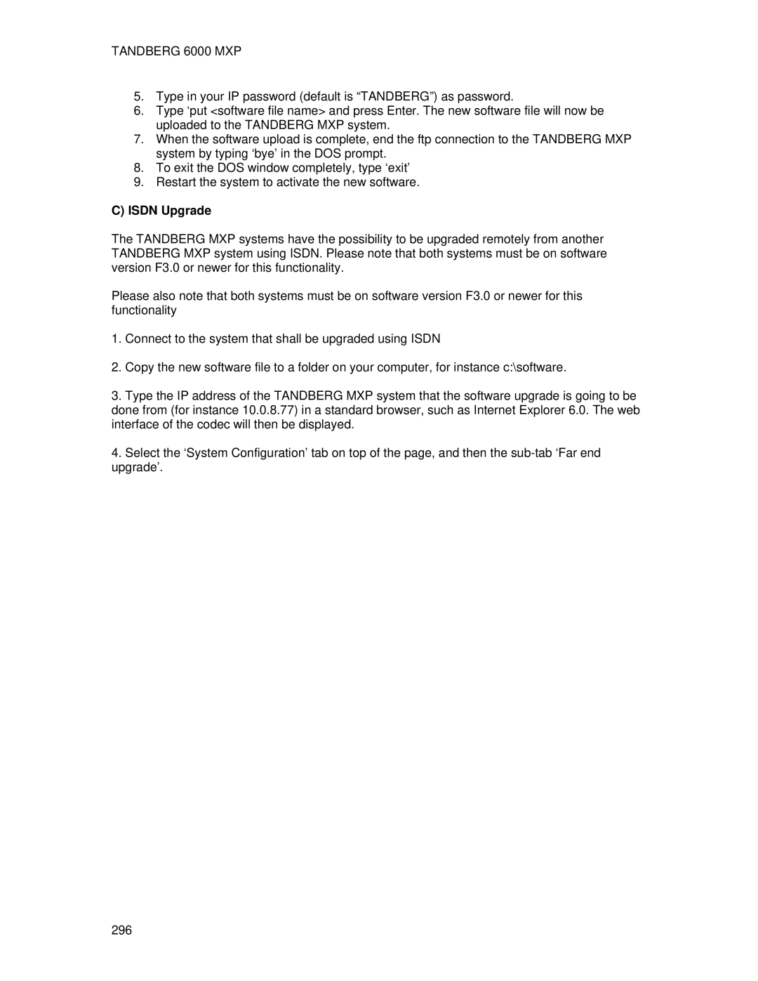 TANDBERG 6000 MXP user manual Isdn Upgrade 