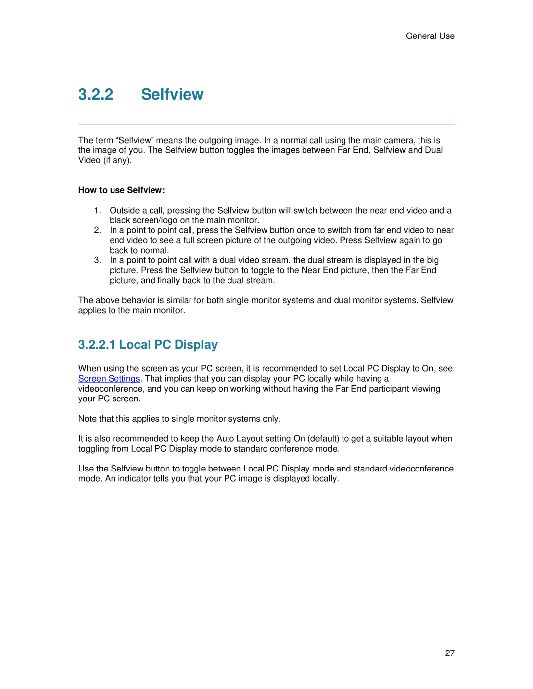 TANDBERG 6000 MXP user manual Local PC Display, How to use Selfview 