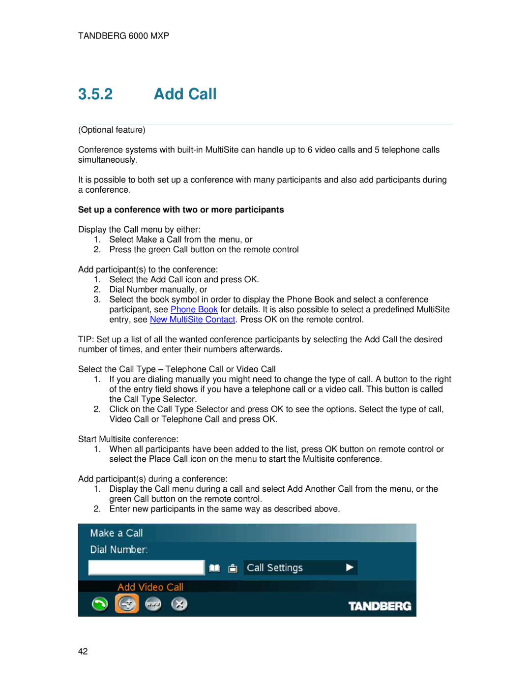 TANDBERG 6000 MXP user manual Add Call, Set up a conference with two or more participants 