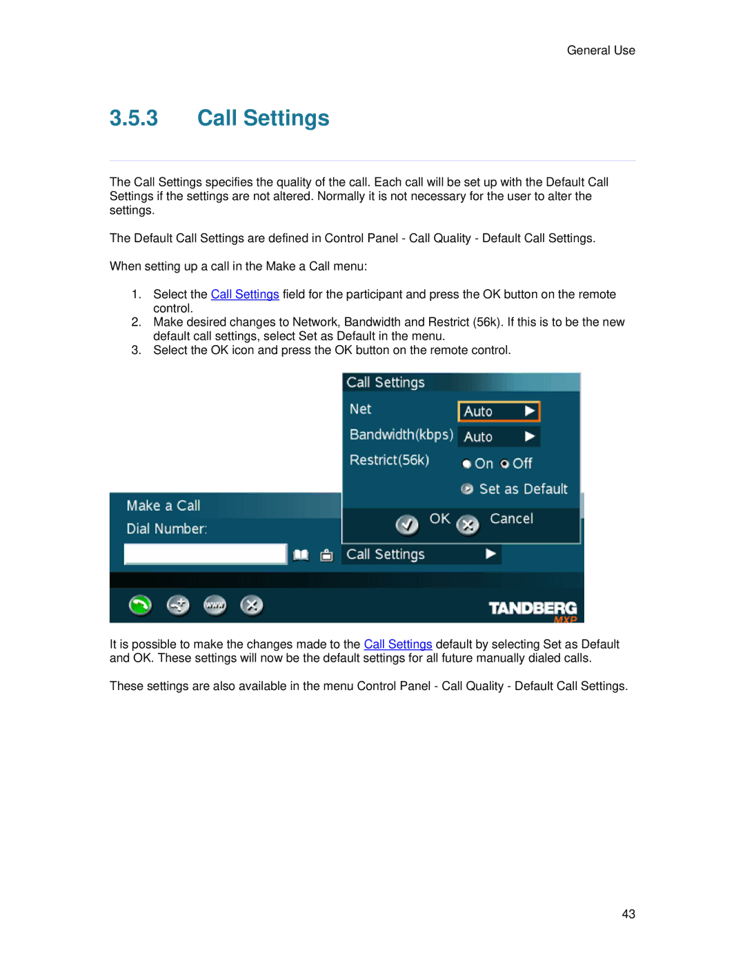 TANDBERG 6000 MXP user manual Call Settings 