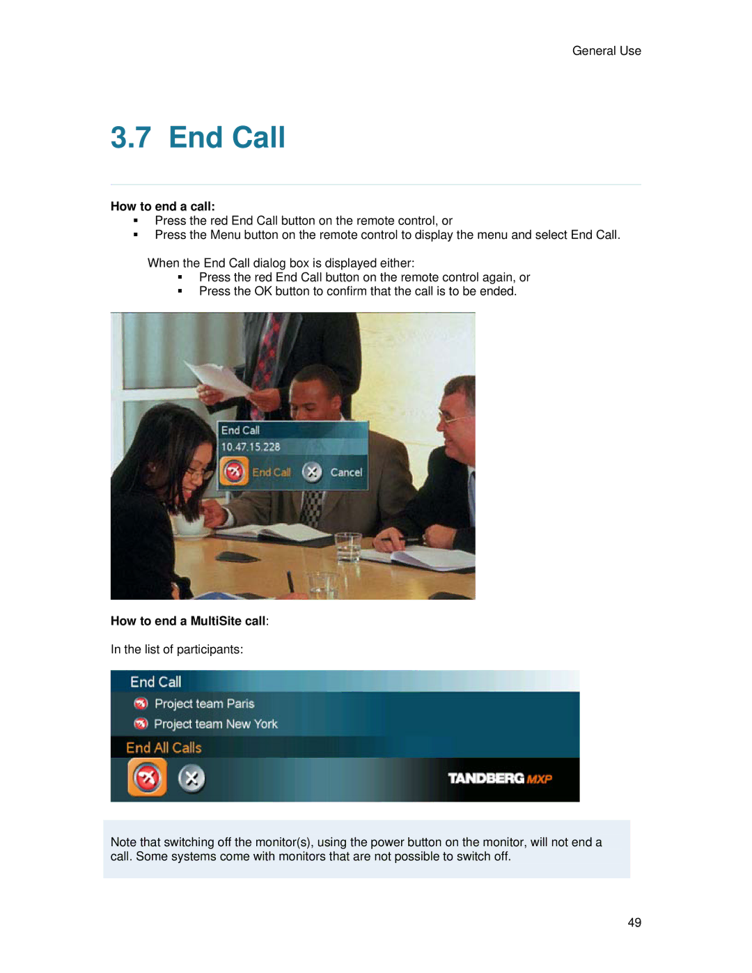 TANDBERG 6000 MXP user manual End Call, How to end a call, How to end a MultiSite call 