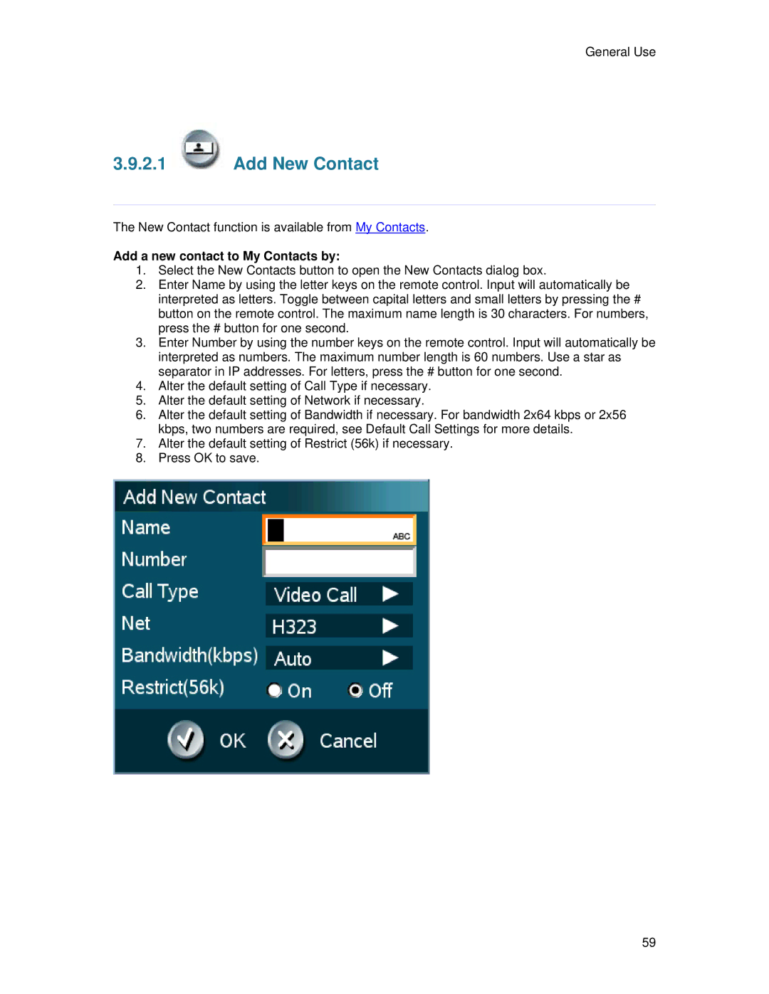 TANDBERG 6000 MXP user manual Add New Contact, Add a new contact to My Contacts by 