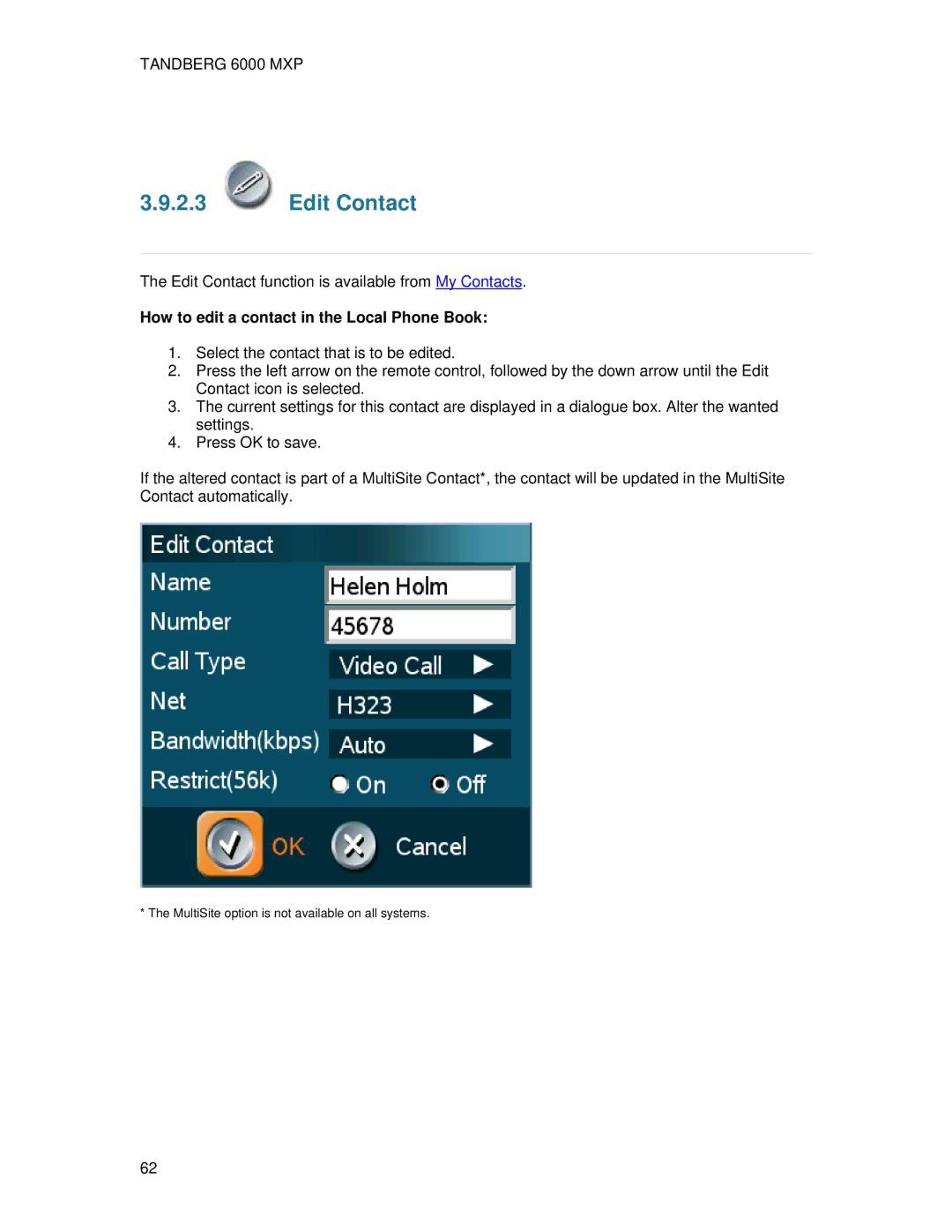 TANDBERG 6000 MXP user manual Edit Contact, How to edit a contact in the Local Phone Book 