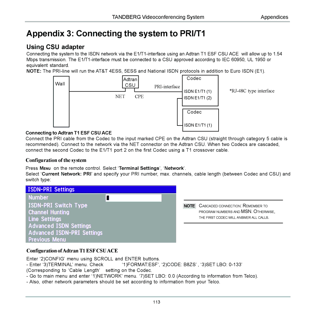 TANDBERG 6000 user manual Appendix 3 Connecting the system to PRI/T1, Using CSU adapter 