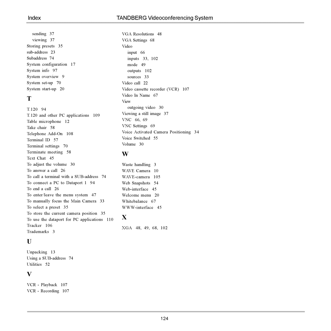 TANDBERG 6000 user manual Index Tandberg Videoconferencing System 