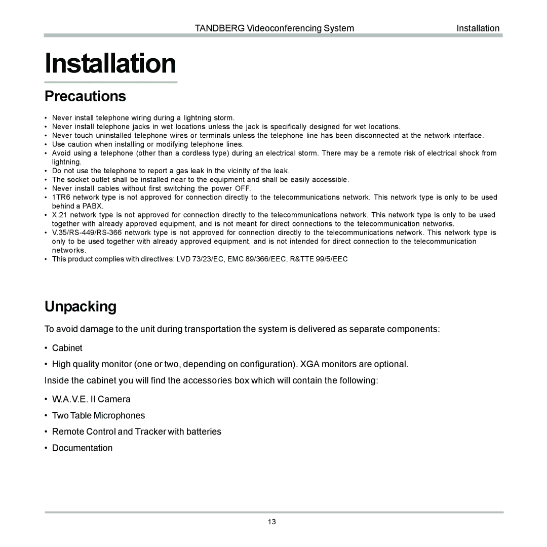 TANDBERG 6000 user manual Installation, Precautions, Unpacking 