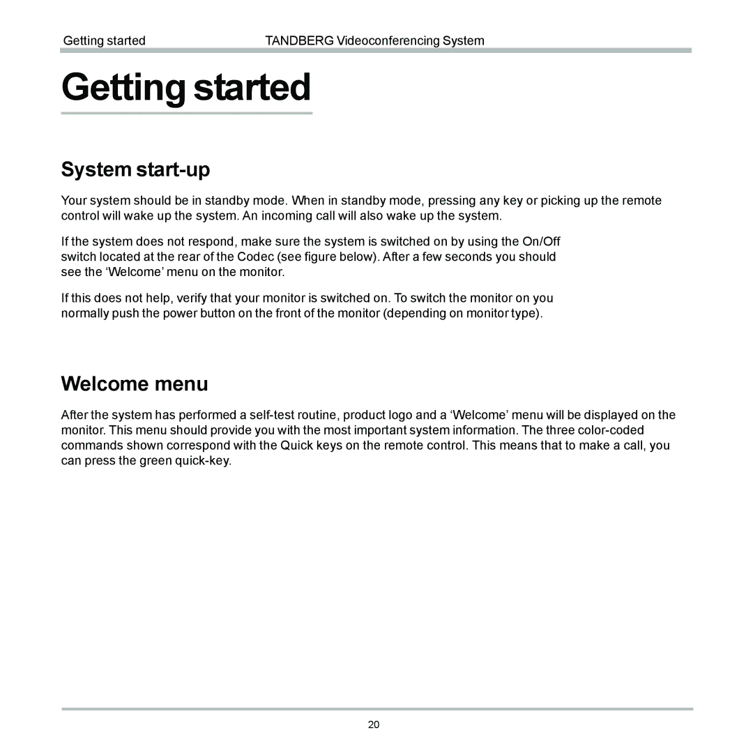 TANDBERG 6000 user manual Getting started, System start-up, Welcome menu 