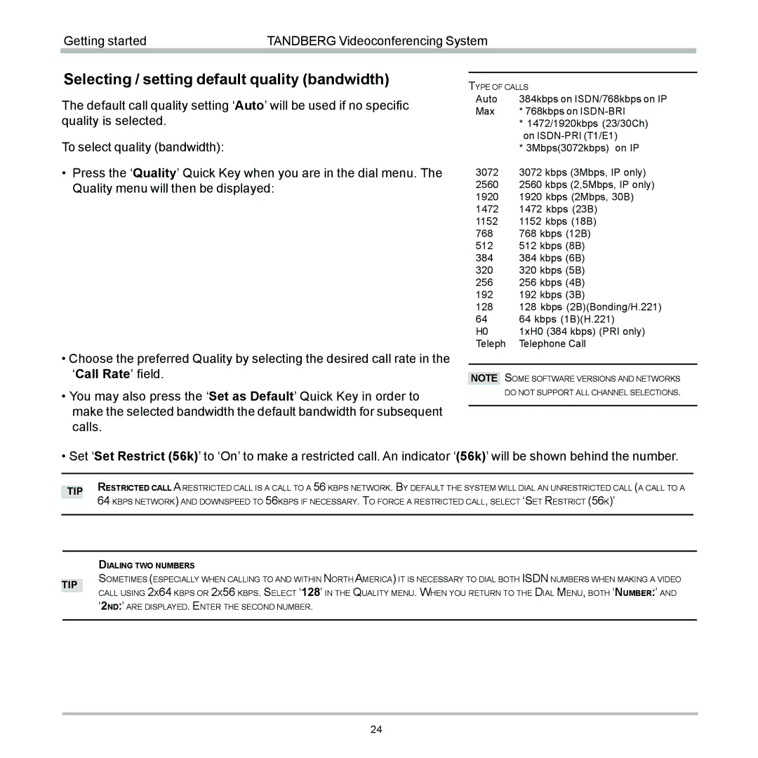 TANDBERG 6000 user manual Selecting / setting default quality bandwidth 