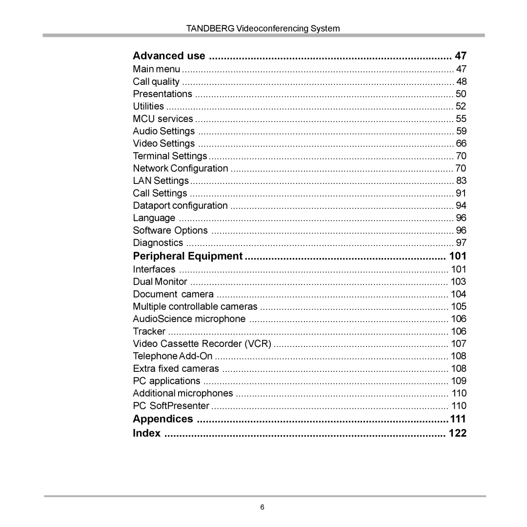 TANDBERG 6000 user manual Advanced use, Peripheral Equipment 101, Appendices 111 Index 122 