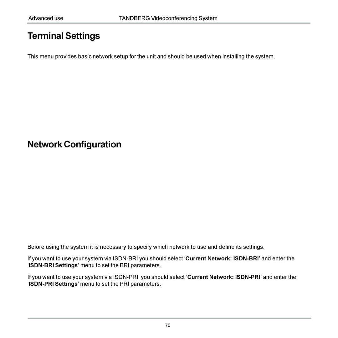 TANDBERG 6000 user manual Terminal Settings, Network Configuration 