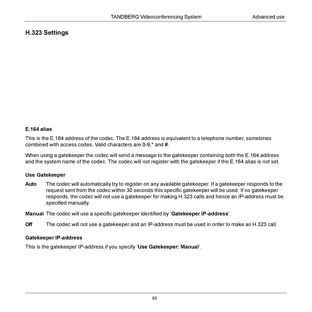 TANDBERG 6000 user manual Settings 