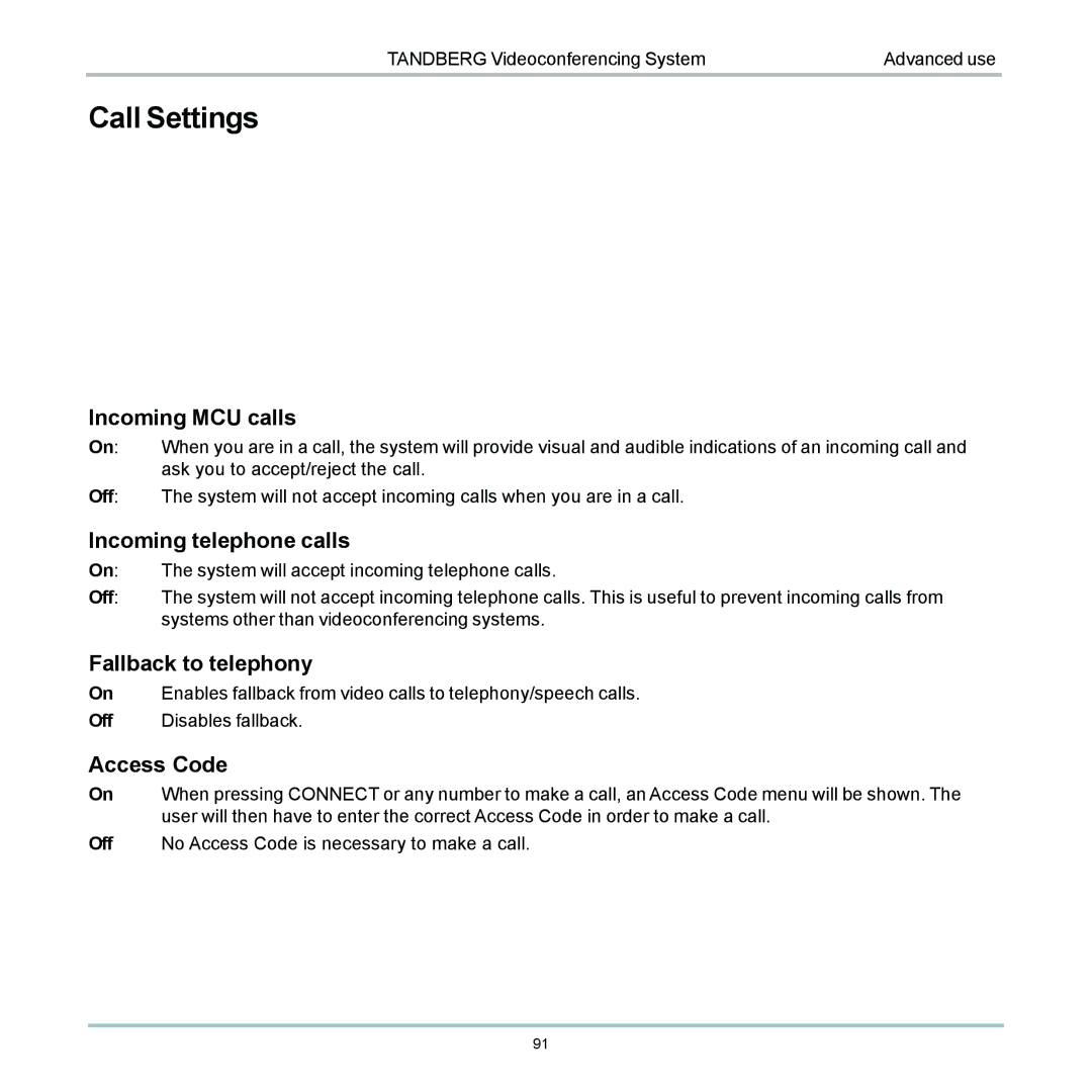 TANDBERG 6000 user manual Call Settings, Incoming MCU calls, Incoming telephone calls, Fallback to telephony, Access Code 