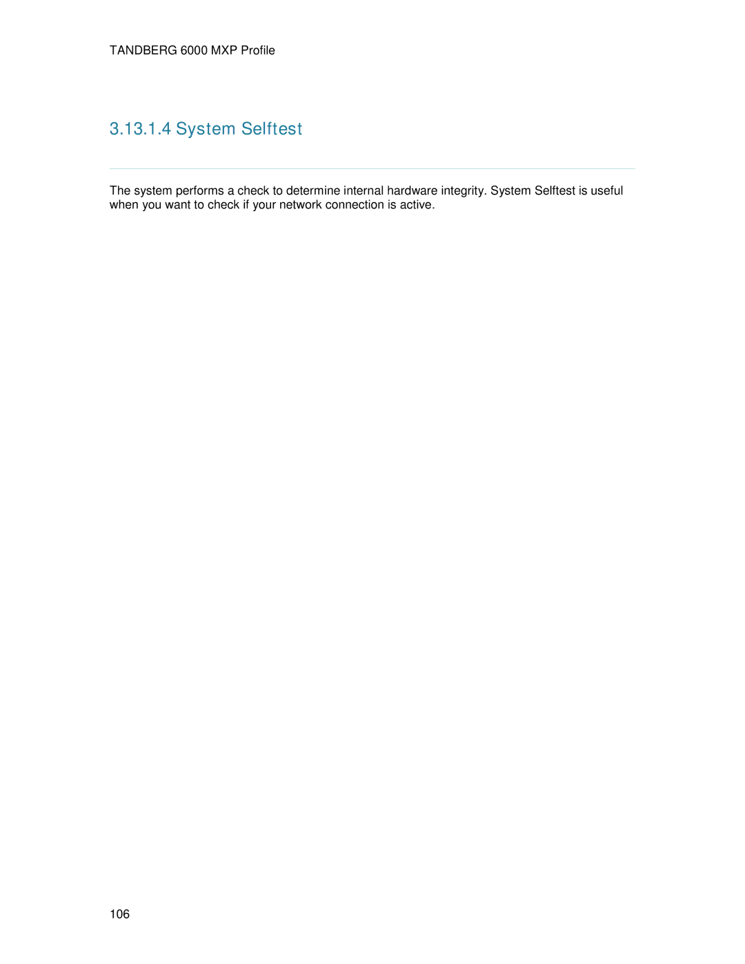 TANDBERG 6000MXP user manual System Selftest 