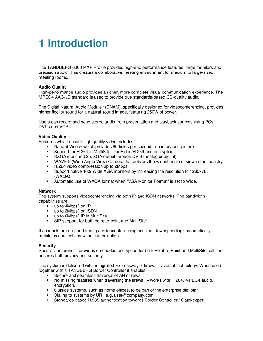 TANDBERG 6000MXP user manual Introduction, Audio Quality, Video Quality, Network, Security 