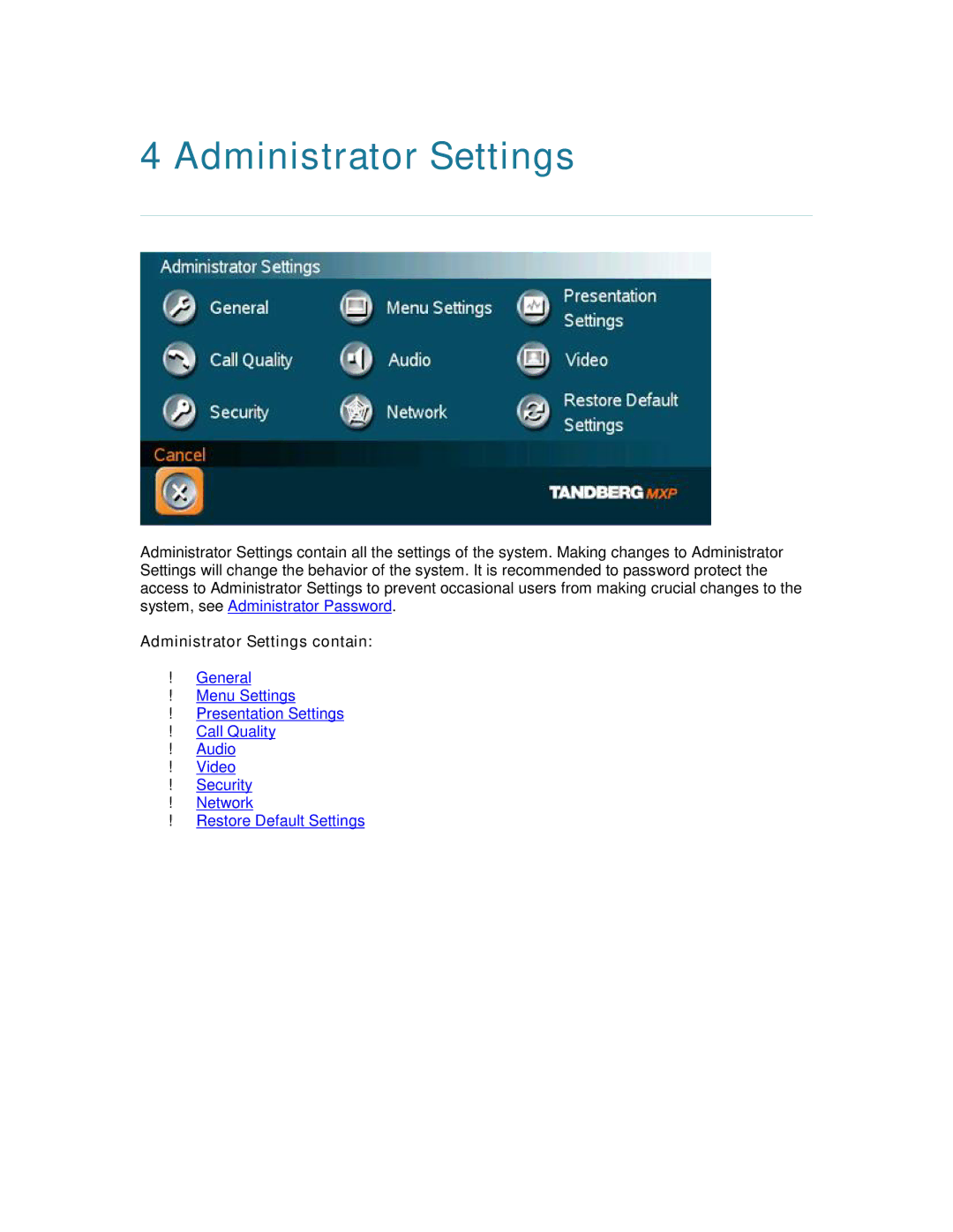 TANDBERG 6000MXP user manual Administrator Settings contain 