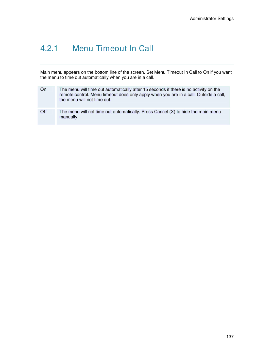 TANDBERG 6000MXP user manual Menu Timeout In Call, Off 