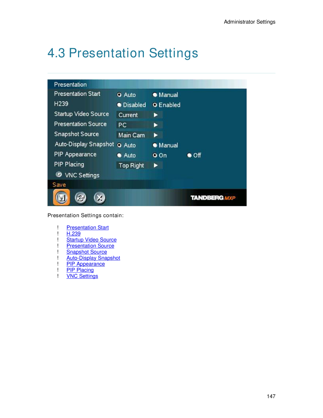 TANDBERG 6000MXP user manual Presentation Settings contain 