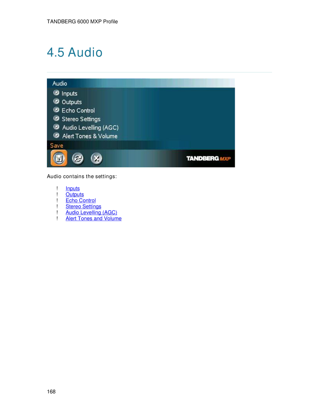 TANDBERG 6000MXP user manual Audio contains the settings 