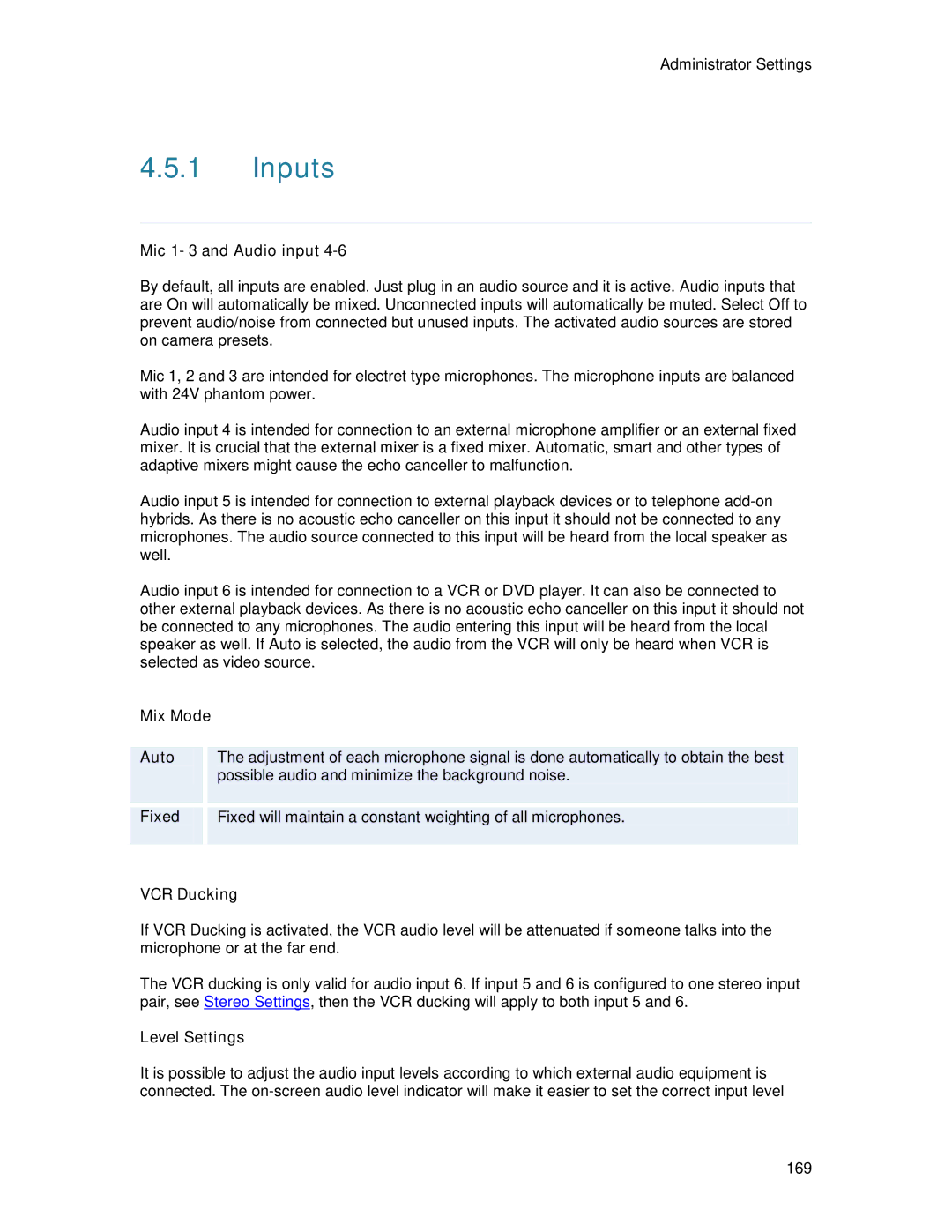 TANDBERG 6000MXP user manual Inputs, Mic 1- 3 and Audio input, Mix Mode, Fixed, VCR Ducking 