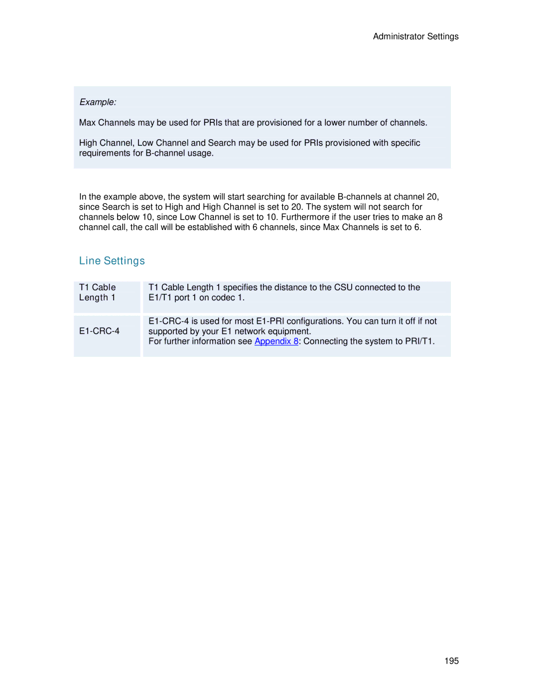 TANDBERG 6000MXP user manual T1 Cable Length, E1-CRC-4 